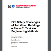 Fire Safety Challenges of Tall Wood Buildings. Phase 2: Task 4 - Engineering Methods