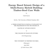 Energy Based Seismic Design of a Multi-Storey Hybrid Building: Timber-Steel Core Walls