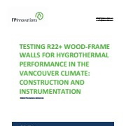 Cover image of Testing R22+ Wood-Frame Walls for Hygrothermal Performance in the Vancouver Climate: Construction and Instrumentation