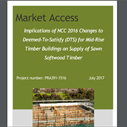 Implications of NCC 2016 Changes to Deemed-To-Satisfy (DTS) for Mid-Rise Timber Buildings on Supply of Sawn Softwood Timber