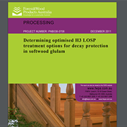 Cover image of Determining Optimised H3 LOSP Treatment Options for Decay Protection in Softwood Glulam