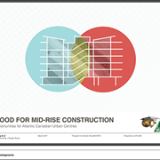 Wood for Mid-Rise Construction: Opportunities for Atlantic Canadian Urban Centres