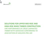 Solutions for Upper Mid-Rise and High-Rise Mass Timber Construction: Fire Performance of Cross-Laminated Timber with Adhesives Conforming to 2018 edition of ANSI/APA PRG-320