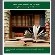 Cover image of Taller Wood Buildings and Fire Safety: Existing Evidence about Large Wood Construction
