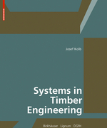 Cover image of Systems in Timber Engineering: Loadbearing Structures and Component Layers