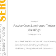 Passive Cross Laminated Timber Buildings