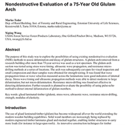 Nondestructive Evaluation of a 75-Year Old Glulam Arch