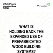 What is Holding Back the Expanded Use of Prefabricated Wood Building Systems?
