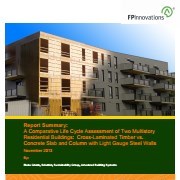 Report Summary: A Comparative Life Cycle Assessment of Two Multistory Residential Buildings: Cross-Laminated Timber vs. Concrete Slab and Column with Light Gauge Steel Walls