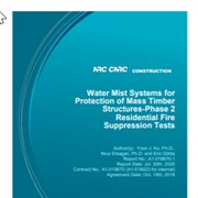 Cover image of Water Mist Systems for Protection of Mass Timber Structures - Phase 2 Residential Fire Suppression Tests