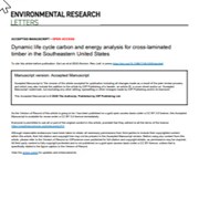 Dynamic Life Cycle Carbon and Energy Analysis for Cross-Laminated Timber in the Southeastern United States