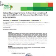 Cover image of Static and Dynamic Performance of Direct Hybrid Connections of Cross-Laminated Timber with Steel, Concrete and Laminated Strand Lumber Composites
