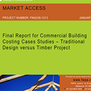 Final Report for Commercial Building Costing Cases Studies – Traditional Design Versus Timber Project