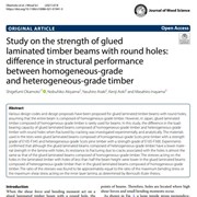 Cover image of Study on the strength of glued laminated timber beams with round holes: difference in structural performance between homogeneous-grade and heterogeneous-grade timber