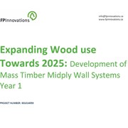 Expanding wood use towards 2025: development of mass timber midply wall systems, year 1