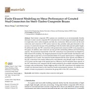 Finite Element Modeling on Shear Performance of Grouted Stud Connectors for Steel–Timber Composite Beams