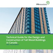 Cover image of Technical Guide for the Design and Construction of Tall Wood Buildings in Canada