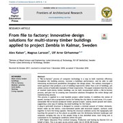 From file to factory: Innovative design solutions for multi-storey timber buildings applied to project Zembla in Kalmar, Sweden