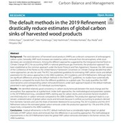 The default methods in the 2019 Refinement drastically reduce estimates of global carbon sinks of harvested wood products