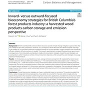 Inward- versus outward-focused bioeconomy strategies for British Columbia’s forest products industry: a harvested wood products carbon storage and emission perspective