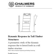 Dynamic Response in Tall Timber Structures