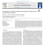 Investigations of connection detailing and steel properties for high ductility doweled timber connections