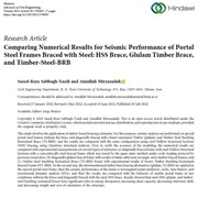 Comparing Numerical Results for Seismic Performance of Portal Steel Frames Braced with Steel: HSS Brace, Glulam Timber Brace, and Timber-Steel-BRB