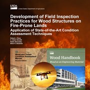 Development of Field Inspection Practices for Wood Structures on Fire-Prone Lands: Application of State-of-the-Art Condition Assessment Techniques