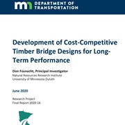 Cover image of Development of cost-competitive timber bridge designs for long-term performance