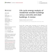 Life cycle energy analysis of residential wooden buildings versus concrete and steel buildings: A review
