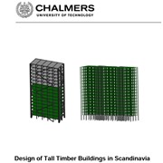 Design of Tall Timber Buildings in Scandinavia and Canada – A Comparison Study