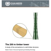 The 200 m timber tower - A study of the connections in a tall timber structure