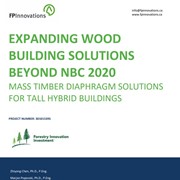 Expanding Wood Building Solutions Beyond NBC 2020 - Mass Timber Diaphragm Solutions for Tall Hybrid Buildings