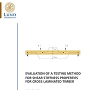 Evaluation of A Testing Method for Shear Stiffness Properties for Cross Laminated Timber