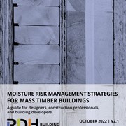 Moisture Risk Management Strategies for Mass Timber Buildings