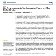 Life Cycle Assessment of the Construction Process in a Mass Timber Structure