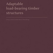 Adaptable load-bearing timber structures