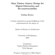 Mass Timber Joinery Design for Digital Fabrication and De-constructability
