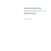 Softwood Lumber Board Glulam Connection Fire Test Summary Report