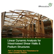 Linear Dynamic Analysis for Wood-Based Shear Walls and Podium Structures: Part 1: Developing Input Parameters for Linear Dynamic Analysis